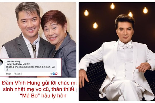 Đàm Vĩnh Hưng gửi lời chúc mừng sinh nhật mẹ vợ cũ, còn tình cảm gọi bằng biệt danh này