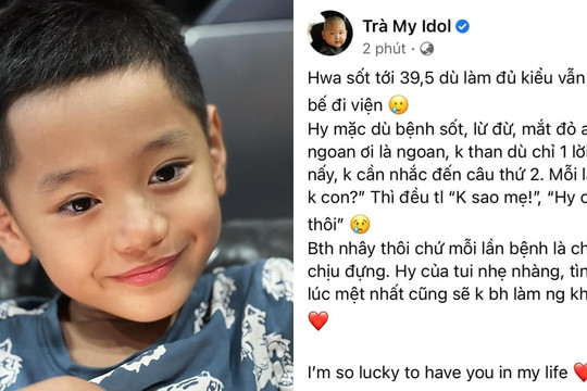 Con trai Trà My Idol gây lo lắng khi đột nhiên sốt cao, mắt đỏ au nhưng vẫn kiên cường cỡ này khi mẹ hỏi về bệnh