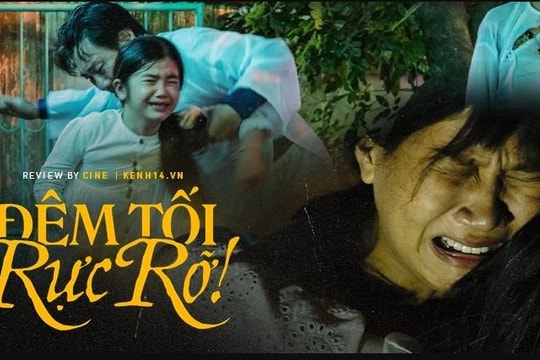 Không cần PR rầm rộ "Đêm Tối Rực Rỡ" được đánh giá là phim Việt hay nhất 2022