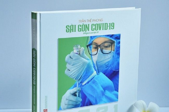 Ra mắt sách ảnh 'Sài Gòn COVID-19'