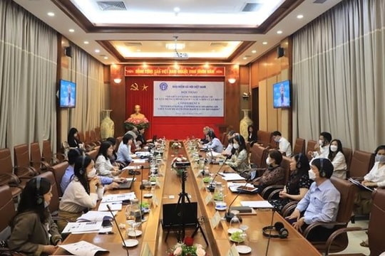 Hội thảo “Tham vấn kinh nghiệm quốc tế về xây dựng chính sách và sửa đổi luật BHYT”
