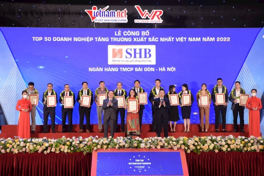 4 năm liên tiếp SHB được vinh danh Top 50 doanh nghiệp tăng trưởng xuất sắc nhất Việt Nam 