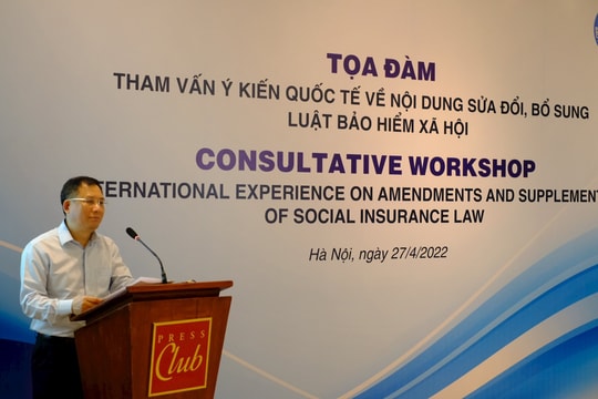 Tọa đàm tham vấn ý kiến quốc tế về nội dung sửa đổi, bổ sung Luật BHXH
