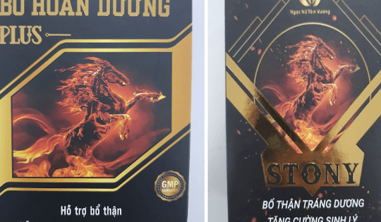 Hai lô sản phẩm thực phẩm bảo vệ sức khỏe "Bổ hoàn dương plus" và "Stony bổ thận tráng dương tăng cường sinh lý" chứa chất cấm