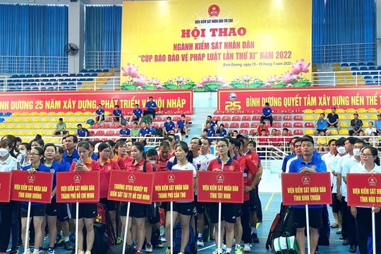 Khai mạc Hội thao ngành Kiểm sát nhân dân “Cúp Báo Bảo vệ pháp luật lần thứ XI” năm 2022