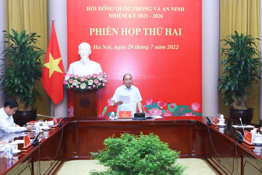 Phiên họp thứ hai Hội đồng Quốc phòng và An ninh nhiệm kỳ 2021 - 2026