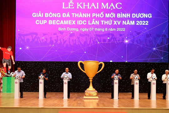 Khai mạc Giải bóng đá Thành phố mới Bình Dương cúp Becamex IDC