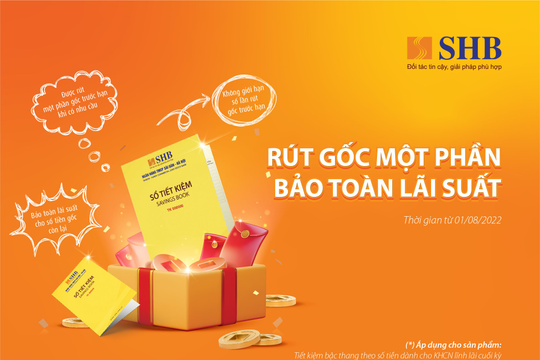 Từ tháng 8, người dân có thể rút gốc một phần tiền gửi trước hạn tại ngân hàng