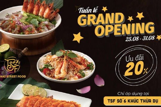 Linh đình Tuần lễ Grand Opening tại TSF Khúc Thừa Dụ: menu “hảo hạng”, check in “sang chảnh” bên ưu đãi khủng
