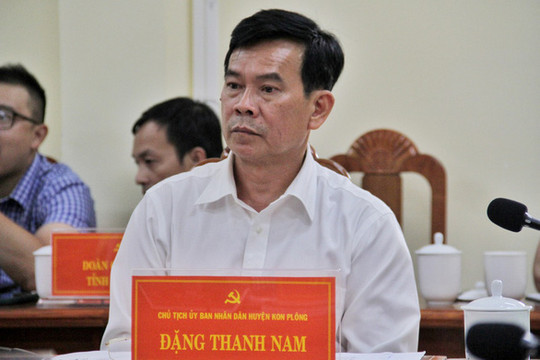 Kon Tum: Cách hết chức vụ Đảng đối với Chủ tịch huyện Kon Plông
