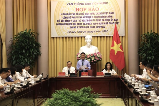 Họp báo công bố Lệnh của Chủ tịch nước về Pháp lệnh xử phạt VPHC đối với hành vi cản trở hoạt động tố tụng