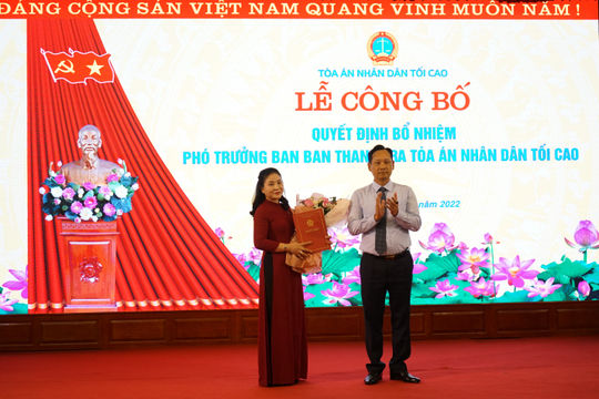 Bổ nhiệm Phó Trưởng ban Ban Thanh tra TANDTC