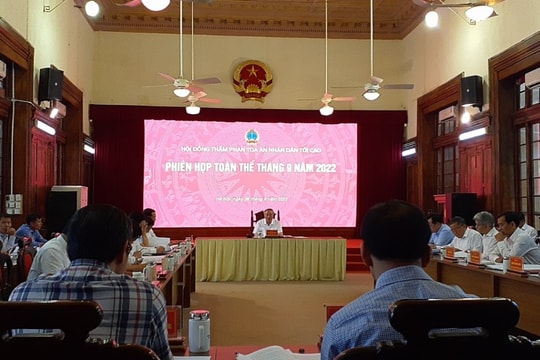 Hội đồng Thẩm phán TANDTC họp phiên toàn thể tháng 9/2022