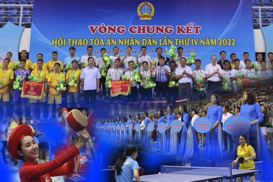 Hội thao TAND lần IV: Hoạt động thiết thực chào mừng kỷ niệm 77 năm Ngày truyền thống TAND (13/9/1945 - 13/9/2022)