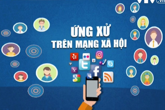 Cần chuẩn mực khi dùng mạng xã hội, tránh sự cố đáng tiếc 