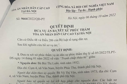 Vụ “tranh chấp thừa kế” ở Phúc Thọ-Hà Nội: Vì sao nguyên đơn kháng cáo?