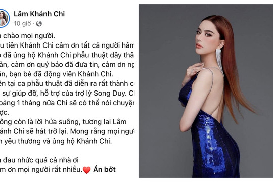 Lâm Khánh Chi thông báo sức khỏe sau phẫu thuật thanh quản: Đau và không nói được