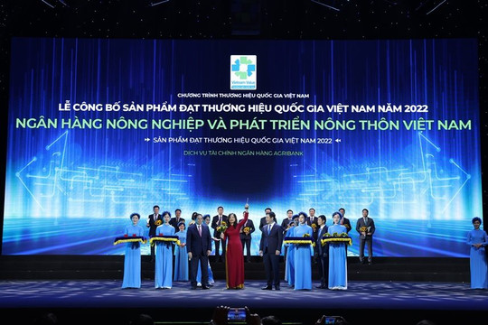 Agribank tự hào là Thương hiệu Quốc gia Việt Nam năm 2022
