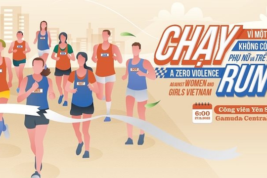 Giải chạy “Chạy vì một Việt Nam không có bạo lực với phụ nữ và trẻ em gái”