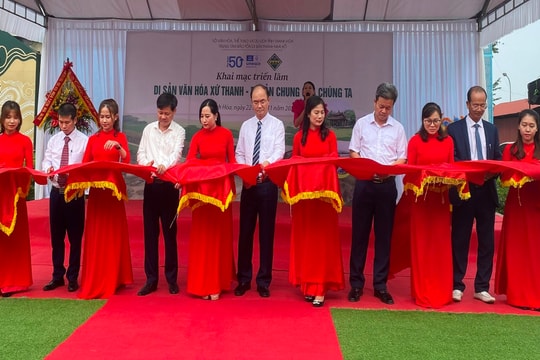 Khai mạc triển lãm 50 thực hiện công ước di sản với chủ đề “Di sản văn hóa xứ Thanh – Di sản chung của chúng ta”