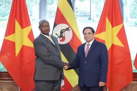 Việt Nam- Uganda: Thúc đẩy hợp tác thương mại đầu tư, nông nghiệp sẽ là trọng tâm