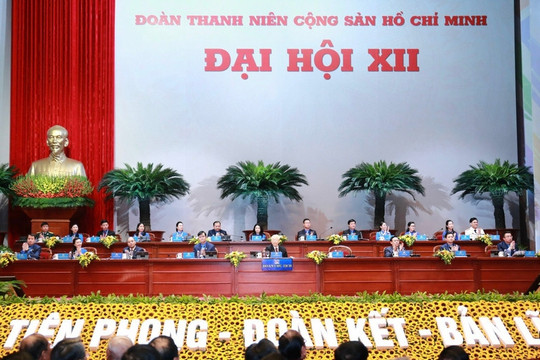 Đại hội đại biểu toàn quốc Đoàn TNCS Hồ Chí Minh lần thứ XII: Đại hội của khát vọng, niềm tin và trách nhiệm