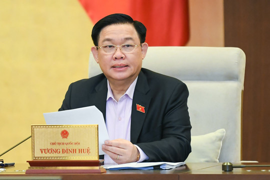 Chủ tịch Quốc hội: Kỳ họp bất thường chỉ giải quyết những vấn đề cấp bách, đã chuẩn bị kỹ lưỡng
