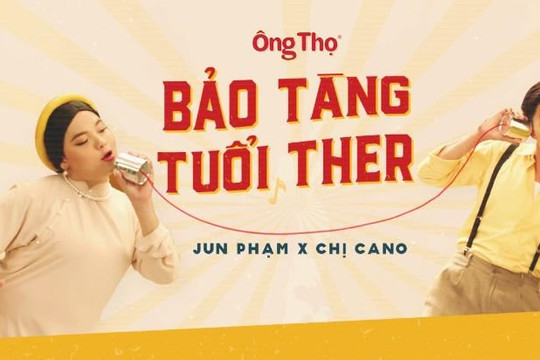 Cuối năm, Jun Phạm, chị Cano rủ nhau mua vé về “Bảo tàng tuổi ther” tạo sóng cộng đồng mạng
