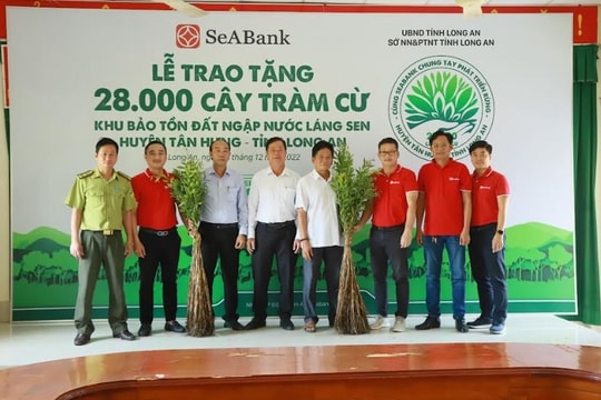 SeABank trao tặng 28.000 cây tràm cừ hỗ trợ Khu Bảo tồn Đất ngập nước Láng Sen