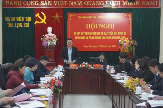 TAND tỉnh Lạng Sơn tổ chức Hội nghị sơ kết phối hợp đo đạc và giải quyết các vụ án về tranh chấp đất đai