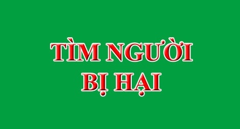 Tìm người bị hại liên quan đến vụ án “mua bán người” và “tổ chức nhập cảnh trái phép”