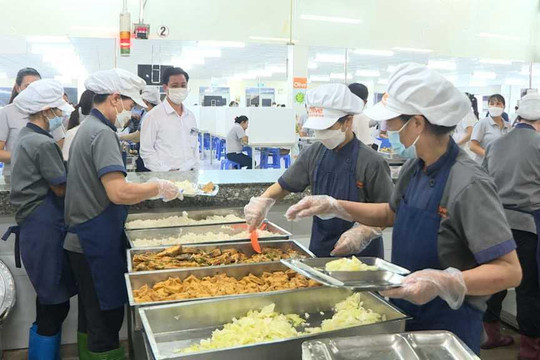 Xử lý nghiêm các trường hợp để xảy ra ngộ độc thực phẩm bếp ăn tập thể