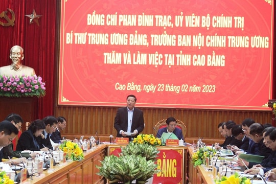Trưởng ban nội chính Trung ương làm việc tại Cao Bằng