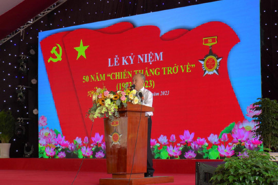 Xúc động Lễ kỷ niệm 50 năm “Chiến thắng trở về”