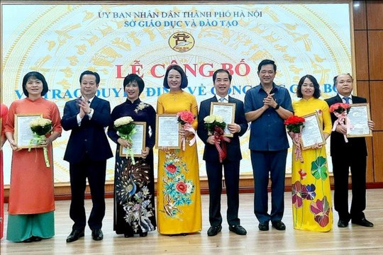 Sở GD&ĐT Hà Nội bổ nhiệm nhiều Hiệu trưởng, Phó hiệu trưởng mới