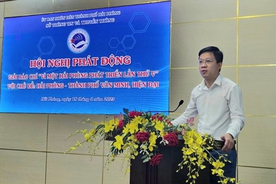 Phát động giải báo chí “Vì một Hải Phòng phát triển” lần thứ V