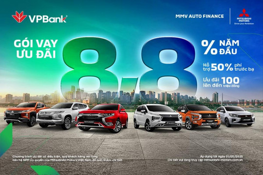 Sở hữu ô tô Mitsubishi với lãi suất chỉ 8,8%/năm, phê duyệt trong 5 phút tại VPBank