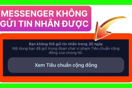 Người dùng Facebook Việt Nam bị cấm gửi tin nhắn không rõ lý do