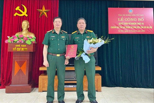 Trao quyết định bổ nhiệm Chánh án Tòa án Quân sự khu vực Thủ đô Hà Nội