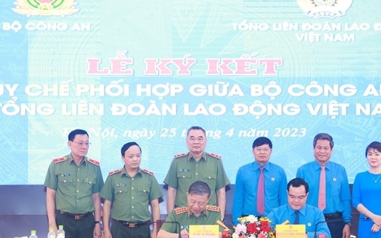 Bộ Công an và Tổng Liên đoàn Lao động Việt Nam ký quy chế phối hợp nhiều mặt công tác