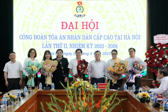 Đại hội Công đoàn TAND cấp cao tại Hà Nội nhiệm kỳ 2023 - 2028
