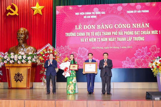 Hải Phòng: Trường Chính trị Tô Hiệu đón Bằng công nhận đạt chuẩn mức 1
