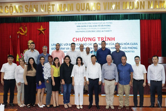 Hải Phòng chia sẻ kinh nghiệm phát triển KCN, KKT với Cuba