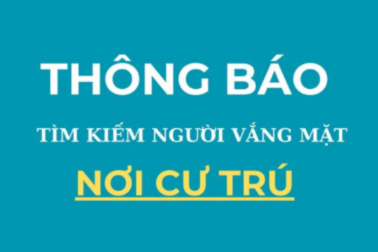 Thông báo tìm kiếm người vắng mặt tại nơi cư trú (số 30/2023)