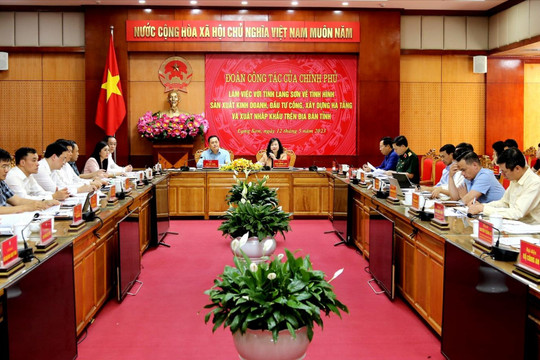 Đoàn công tác của Chính phủ làm việc với UBND tỉnh Lạng Sơn