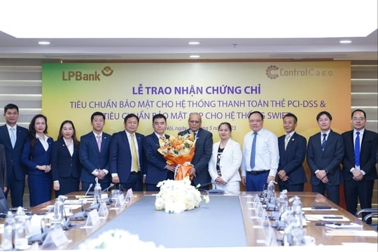 LPBank đạt hai chứng chỉ tiêu chuẩn bảo mật quốc tế