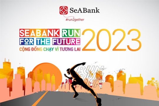 SeABank phát động giải chạy thường niên SeABank Run For The Future