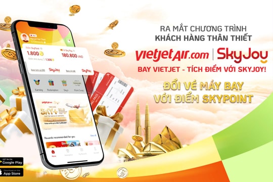 Trải nghiệm phong cách sống không giới hạn với Chương trình Khách hàng thân thiết Vietjet SkyJoy