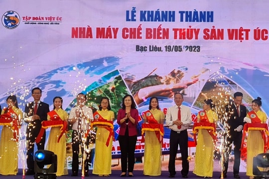 Bạc Liêu: Khánh thành nhà máy chế biến thủy sản 400 tỷ đồng
