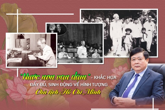 “Nước non vạn dặm” – Khắc họa đầy đủ, sinh động về hình tượng Chủ tịch Hồ Chí Minh